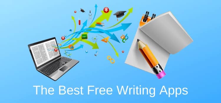 Top 17 Best Free Writing Apps And Software 2023