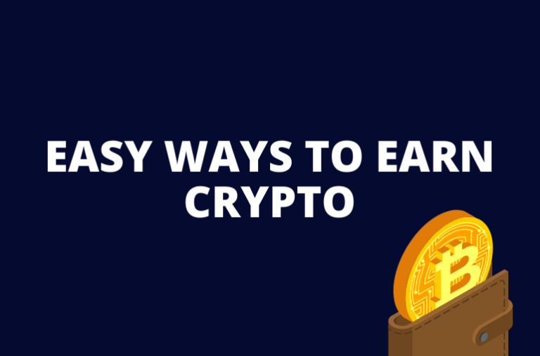 What is the Easiest Way to Earn Crypto?